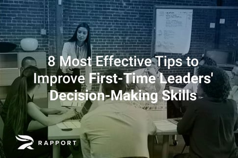 111521Rapport-Improve-First-Time-Leaders-Decision-Making-Skills