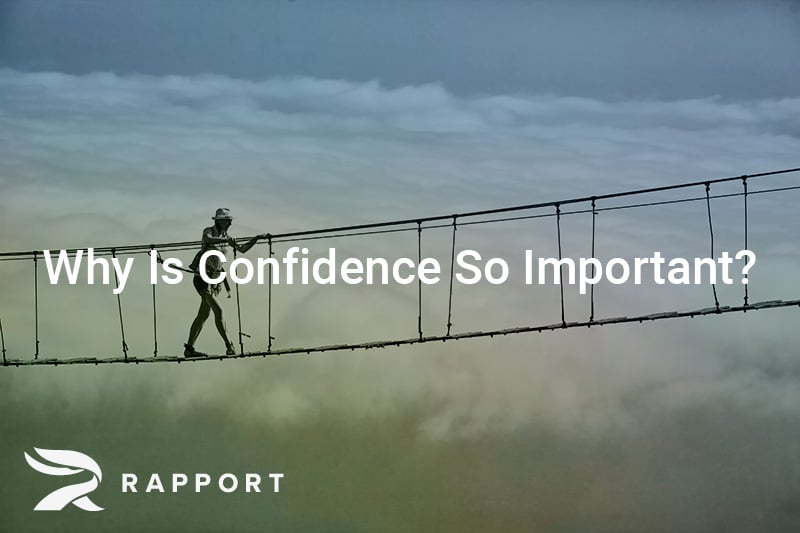 Why is confidence so important