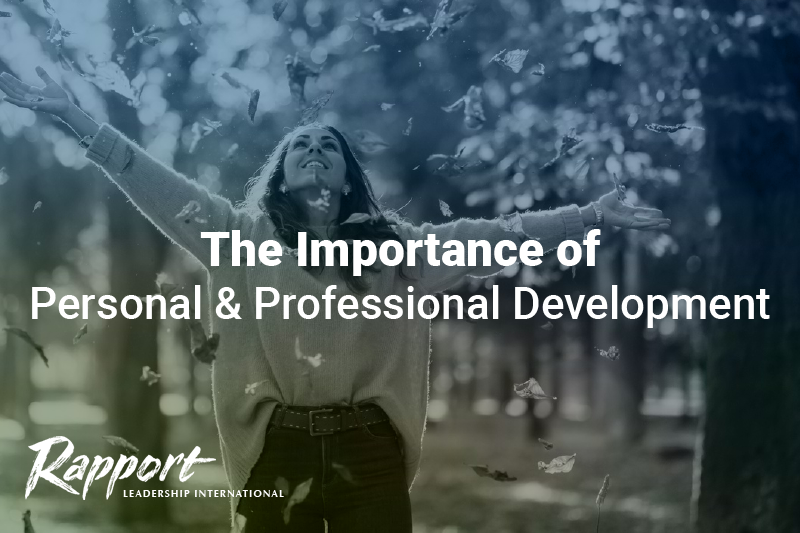 The Importance of Personal & Professional Development